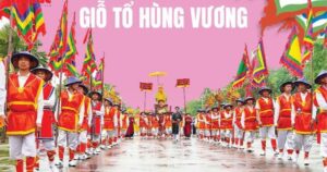 Giỗ Tổ Hùng Vương: Bảo tồn giá trị truyền thống, kết nối tinh thần dân tộc Việt