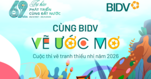Cuộc thi tranh thiếu nhi ‘Cùng BIDV vẽ ước mơ’