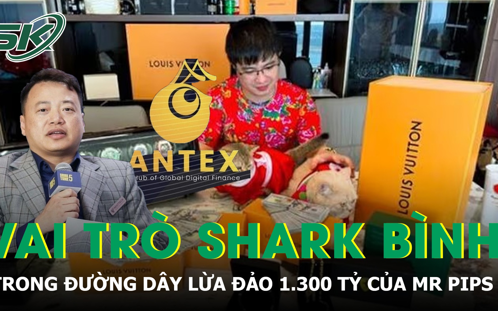 Hé lộ vai trò của Shark Bình trong đường dây lừa đảo 1.300 tỷ liên quan Mr Pips