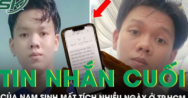 Nam sinh 20 tuổi mất tích nhiều ngày sau tin nhắn dặn ‘ba mẹ cứ đi ngủ trước, con bình thường’