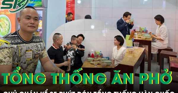 25 phút đón Tổng thống Hàn Quốc và phu nhân: Chủ quán phở kể lại khoảnh khắc đặc biệt