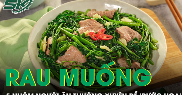 5 nhóm người dễ ‘rước họa’ nếu ăn rau muống thường xuyên
