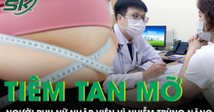 Tiêm tan mỡ giảm 15 kg, người phụ nữ nhập viện vì tay và đùi nhiễm trùng nặng