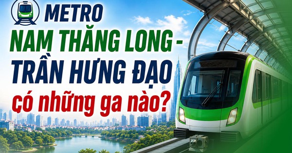 Metro Nam Thăng Long – Trần Hưng Đạo có những ga nào?