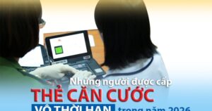 Những người được cấp thẻ căn cước vô thời hạn trong năm 2026