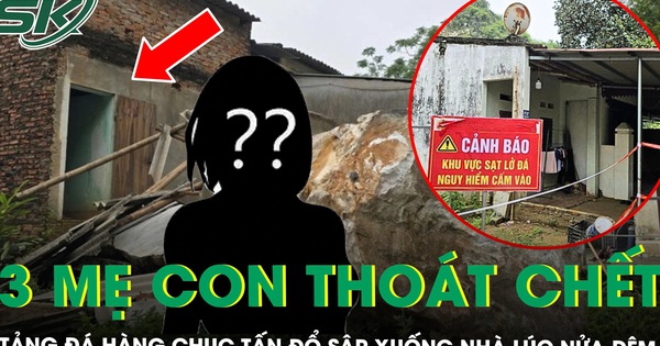Người phụ nữ kể về giây phút tảng đá hàng chục tấn đổ sập xuống nhà lúc nửa đêm, 3 mẹ con may mắn thoát chết