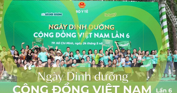 Herbalife Việt Nam bền bỉ đồng hành cùng Ngày Dinh dưỡng cộng đồng Việt Nam Lần 6